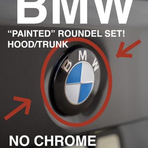 BMW &quot;Painted&quot; Roundel Set Fitment For Nearly All BMWs - Hood / Trunk Emblems  Glossy Black Edges No Chrome E Series F Series & G Series