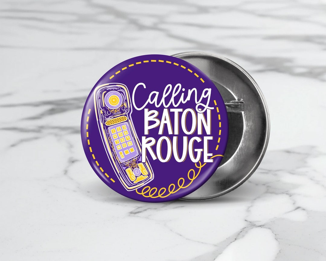 Calling Baton Rouge Phone 3" Game Day Button Pin Fridge Etsy