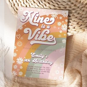 Nine is a Vibe Invitation, Groovy Birthday Invitation, Retro Party, girl, Groovy 9th birthday invitation, Daisy, Editable, Digital, Instant