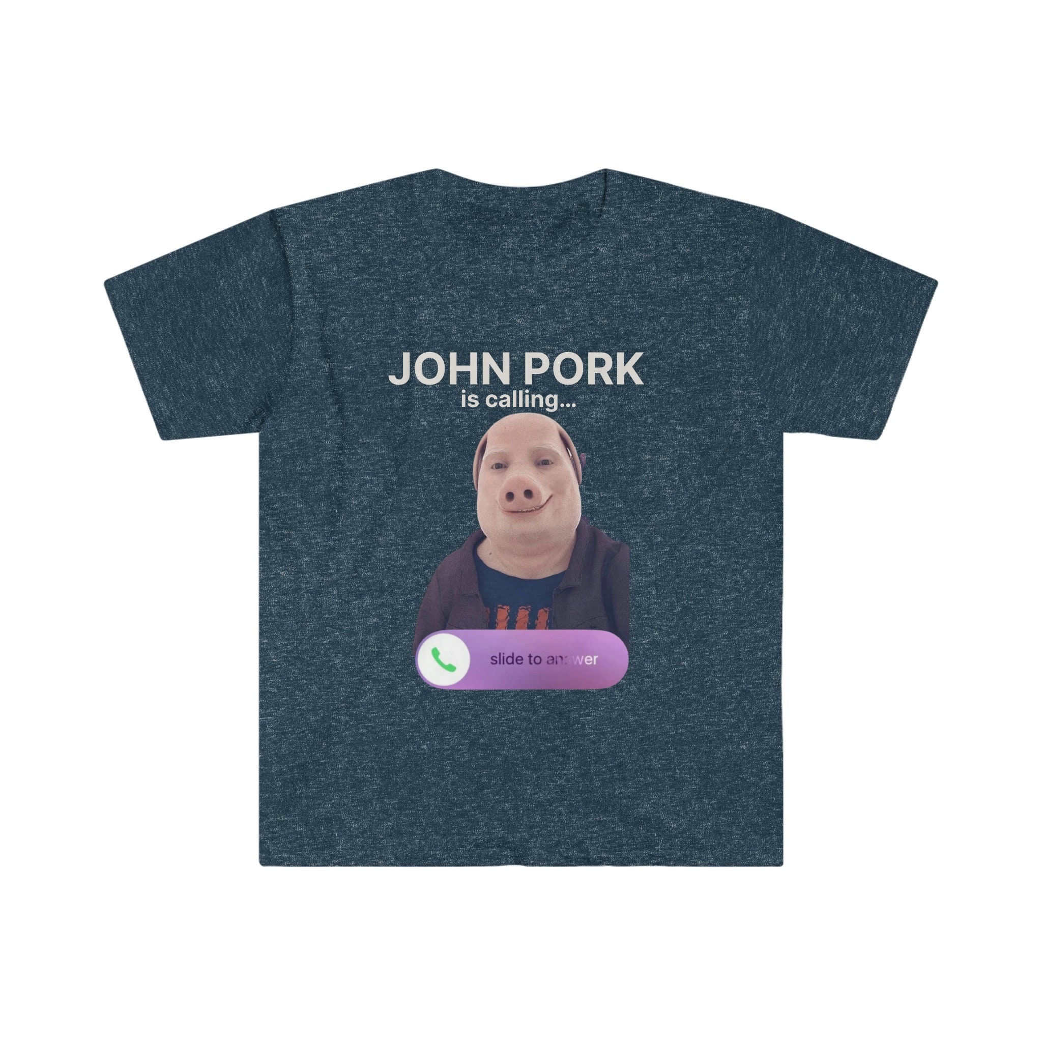 John Pork Is Calling - John Pork - T-Shirt