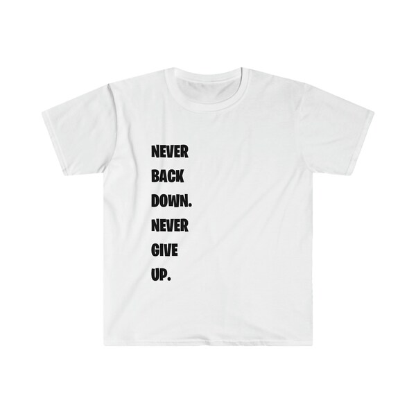Never Back Down T Shirt - Etsy