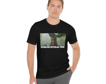 Wise Mystical Tree Meme Unisex Tee 