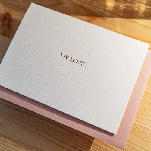 My Love Letterpress Card, anniversary card for her, anniversary card for him, wedding day love note, valentine, romantic card, my love card