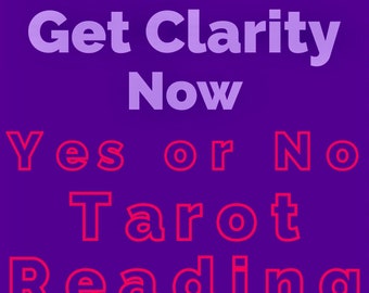 Find Clarity Now: Accurate Yes or No Tarot Reading
