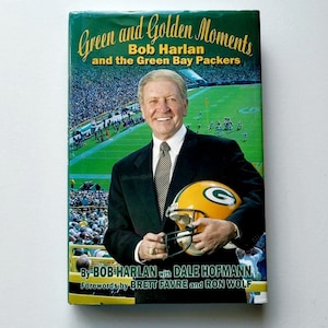 Vintage Green Bay Packers Book: Bob Harlan, Green and Golden Moments