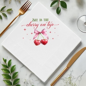 She&#39;s The Cherry On Top Napkins, Cherry Bow Napkins, Birthday Party Napkins, Gift For Baby Showers, Bridal Showers