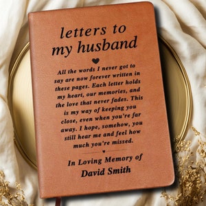 Letters to My Husband Memorial Leather Journal, Loss of Spouse Gift, Husband Remembrance, Sympathy Gift Condolence Gift For Grieving Wife