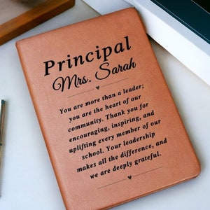Principal Gifts Custom Leather Journal for Principal, Principal Appreciation Gift, Unique Thank You Gifts for School Principal