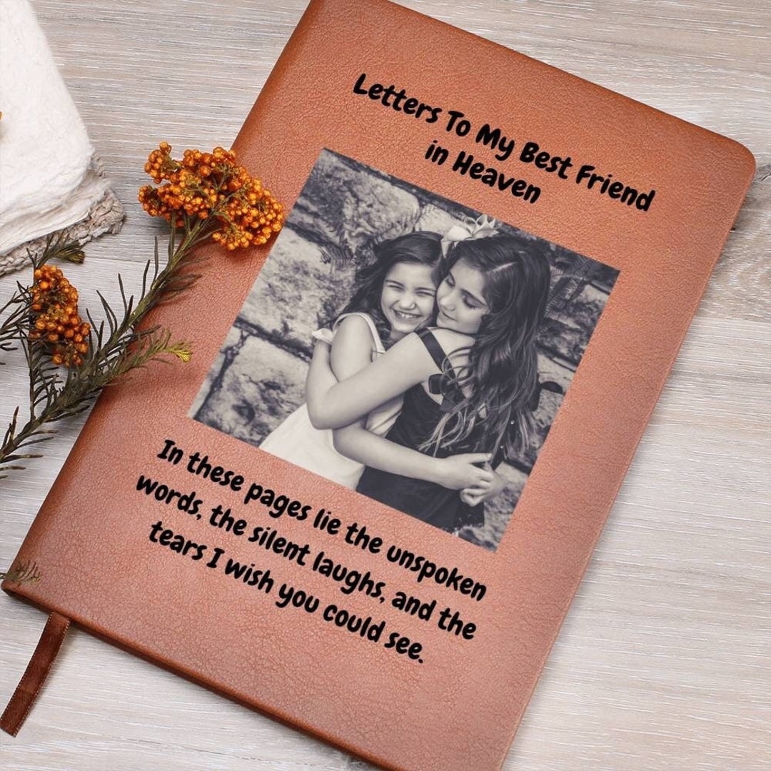 Letters to My Best Friend in Heaven Journal for Best Friend Memorial