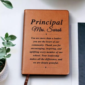 Principal Gifts Custom Leather Journal for Principal, Principal Appreciation Gift, Unique Thank You Gifts for School Principal image 2