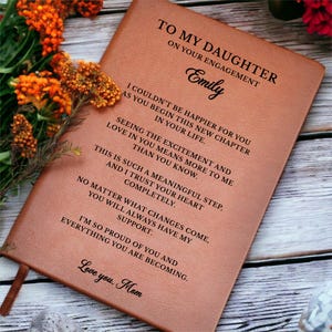 Personalized Engagement Gift for Daughter, Leather Journal for Future Bride, To My Daughter on Your Engagement, Custom Daughter Keepsake image 10