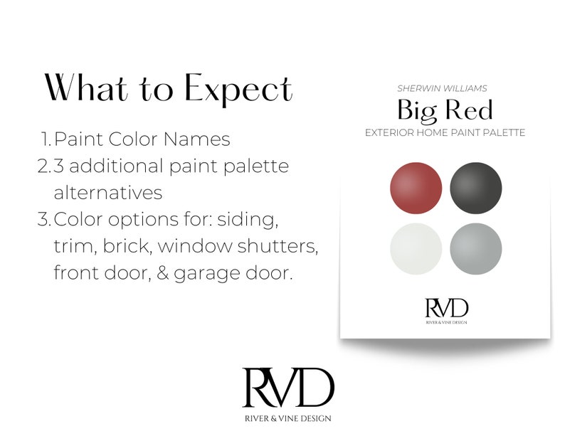 Puede incluir: Una tarjeta blanca con el texto "What to Expect" y "Big Red Exterior Home Paint Palette" de Sherwin Williams. La tarjeta muestra cuatro muestras de color: rojo, negro, blanco y gris. El logotipo de RVD River & Vine Design est&aacute; en la parte inferior.