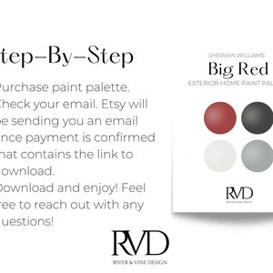 Puede incluir: Una tarjeta blanca con el texto "Step-By-Step" e instrucciones para descargar una paleta de pintura. La tarjeta tambi&eacute;n presenta una paleta de pintura para exteriores "Big Red" de Sherwin Williams con cuatro muestras de color y el logotipo "RVD River & Vine Design".