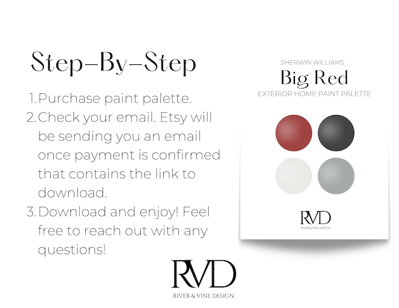 Puede incluir: Una tarjeta blanca con el texto "Step-By-Step" e instrucciones para descargar una paleta de pintura. La tarjeta tambi&eacute;n presenta una paleta de pintura para exteriores "Big Red" de Sherwin Williams con cuatro muestras de color y el logotipo "RVD River & Vine Design".