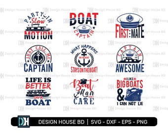 Boat Life SVG, Boating SVG, Lake life svg bundle,funny lake svgs, Boat Life Quotes, Boat Life Sayings, Cutting files, Png, Eps, Dxf