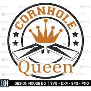 Cornhole Queen SVG, Cornhole game svg, Funny Cornhole Gift, Cornhole Cutting File svg, Png, Eps, Dxf