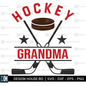 Hockey Grandma Svg, Hockey SVG, Hockey Team svg, Hockey Shirt Design, Hockey Grandma Png, Hockey Cut File, Eps, Dxf image 1