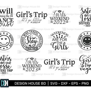 Girls Trip SVG Bundle, Sisters Trip, Besties Holiday, Girls Weekend, Girls Vacation Svg, Cricut, Crafts, Png, Eps, Dxf