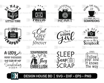 Scrapbook 12 Quotes Bundle, Scrapbooking Cut Files, Love to Scrapbook Svg, Scrapbook t-shirt Design, Digital File, Png, Eps, Dxf