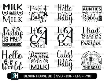 Neugeborenen Bundle, Baby Junge, Mädchen, Baby Cricut Dateien, Schnittdateien für Handwerker, Baby Zitat Bundle, Dxf, Eps, Png