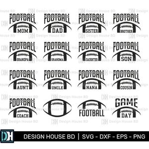 Football Family Bundle Svg, Game Day, Football Mom, Dad, Sister, Brother, Grandma, Grandpa, Daughter, Coach, Eps, Png, Dxf