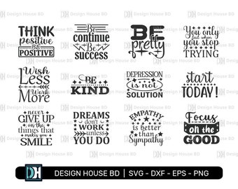Paquete de citas motivacionales SVG, paquete de citas inspiradoras SVG, SVG inspirador, SVG motivacional, EPS, PNG, DXF, archivo de corte Cricut
