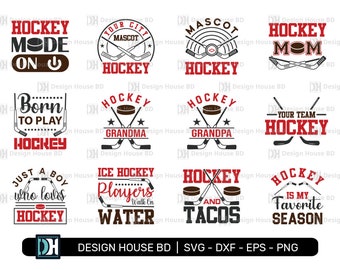 12 Quotes Hockey Bundle, Hockey SVG, Hockey Team svg, Hockey Mom, Hockey Grandma, Hockey grandpa, Hockey Cut File, Png, Eps, Dxf
