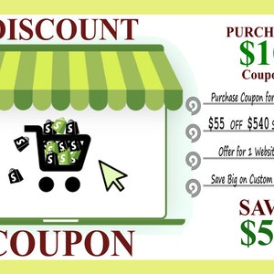 May include: A green and yellow discount coupon featuring a cartoon image of a laptop computer with a shopping cart full of shopping bags. The text on the coupon reads "DISCOUNT COUPON" and "PURCHASE £10 COUPON". The coupon also includes the text "£55 OFF £540 Shopify Website" and "SAVE £55".
