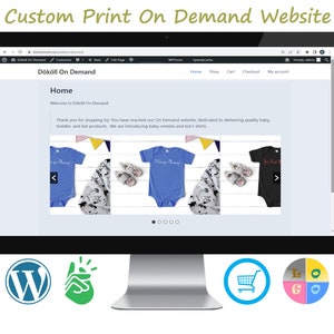 May include: A website homepage for a print-on-demand business called "Dököll On Demand". The website features a slider showcasing baby onesies with different designs. The text on the website reads "Welcome to Dököll On Demand! Thank you for stopping by! You have reached our On Demand website, dedicated to delivering quality baby, toddler, and kid products. We are introducing baby onesies and kid t-shirts."