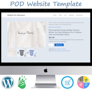 May include: A computer screen displaying a website template for a baby onesie. The onesie is white with the text "Thank you Mommy!" printed on it. The website has a product description, price, and an "Add to cart" button. The website is designed for an online store selling baby clothing.