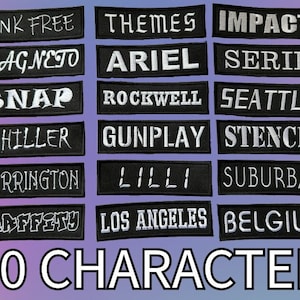 May include: A collection of 18 different fonts displayed on black fabric patches. Each patch features a different font style and the text "10 CHARACTERS". The text "18 FONTS FREE POSTAGE" is displayed on the right side of the image.