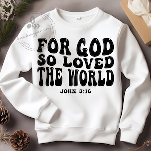 John 3:16 For God So Loved The World PNG, Cricut And Silhouette PNG, Christmas Sublimation Design, Christian Bible Verse | Digital Download