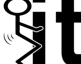 F It F u SVG Digital Instant Download for Cricut, Silhouette