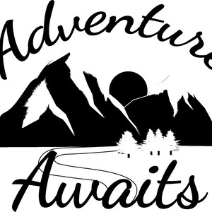 Adventure Awaits SVG Digital Instant Download for Cricut, Silhouette