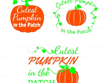 Cutest Pumpkin In The Patch Halloween SVG Digital Instant Download for Cricut, Silhouette