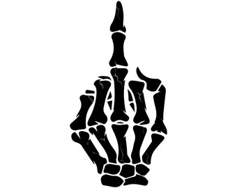 Skeleton Middle Finger SVG Digital Instant Download for Cricut, Silhouette