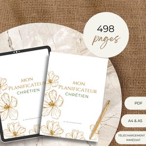Peut inclure: Un planificateur numérique avec un motif floral et le texte "Mon Planificateur Chrétien" en lettres dorées. Le planificateur est disponible en format A4 et A5 et comprend 498 pages.