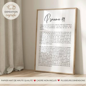 Peut inclure: Une affiche murale rectangulaire présentant le texte du Psaume 91 en français, avec le titre Psaume 91 écrit dans une grande police manuscrite en haut, suivi des versets bibliques complets dans une police sans-serif noire sur fond blanc.
