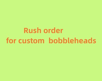 Rush order for Custom Bobblehead Figurine : Personalized Clay Doll