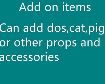 Addpon items for dog, cat, pig or other pets and props and accessories