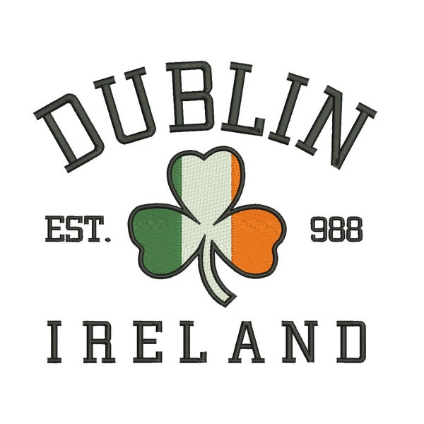 Dublin Ireland Embroidery Design, St Patricks day embroidery designs, Trendy Instant Download