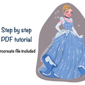 May include: Illustration of a woman in a light blue ball gown with sparkling accents. She has blonde hair and is wearing a choker and gloves. Text on the left reads "Step by step PDF tutorial" and "Procreate file included".