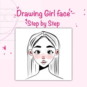 以下が含まれることがあります： 長い黒髪とバラ色の頬を持つ女の子の顔のデジタルイラストが、ピンクの背景に配置されています。「Drawing Girl face Step by Step」というテキストがイラストの上にピンク色のスクリプトで書かれており、チュートリアルを示唆しています。