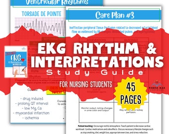 EKG Study Guide for Nursing Students BLS/ACLS Rhythms, Interventions, Patient Teaching. Nursing School & EkG for Paramedics. Careplans Incld