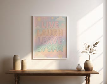 Live Laugh Leave By 9PM Print – Funny Quote Typography Poster, Large Digital Download, Modern Living Room Wall Art Home Decor