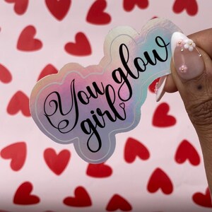 Sticker You Glow Girl
