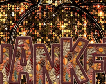 GLITTER EMBROIDERY THANKFUL Pumpkin png, faux bronze glitter pumpkin, faux embroidery fall pumpkin png digital file for sublimation, dtf