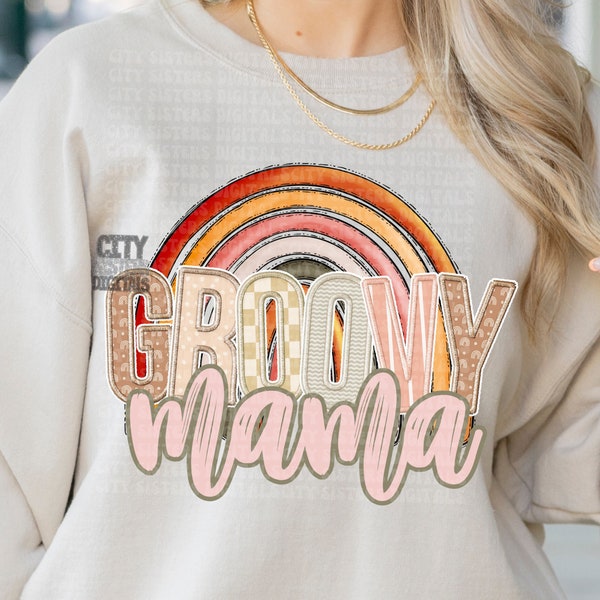 GROOVY MAMA png, boho mama png, mama digital for sublimation & dtf, mama png, faux embroidery png, faux embroidery mama png