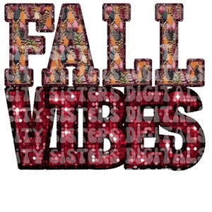 FALL VIBES GLITTER en imitatieborduurwerk png, neppailletten, imitatieglitter png, elegante halloween png vet halloween png