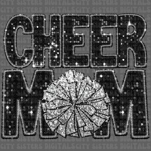CHEER MOM PNG, Cheerleading png silver and black glitter cheer mom png, Cheerleading faux embroidery png, digital file for sublimation, dtf